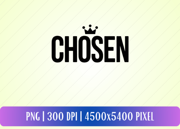 Chosen Crown Typography PNG